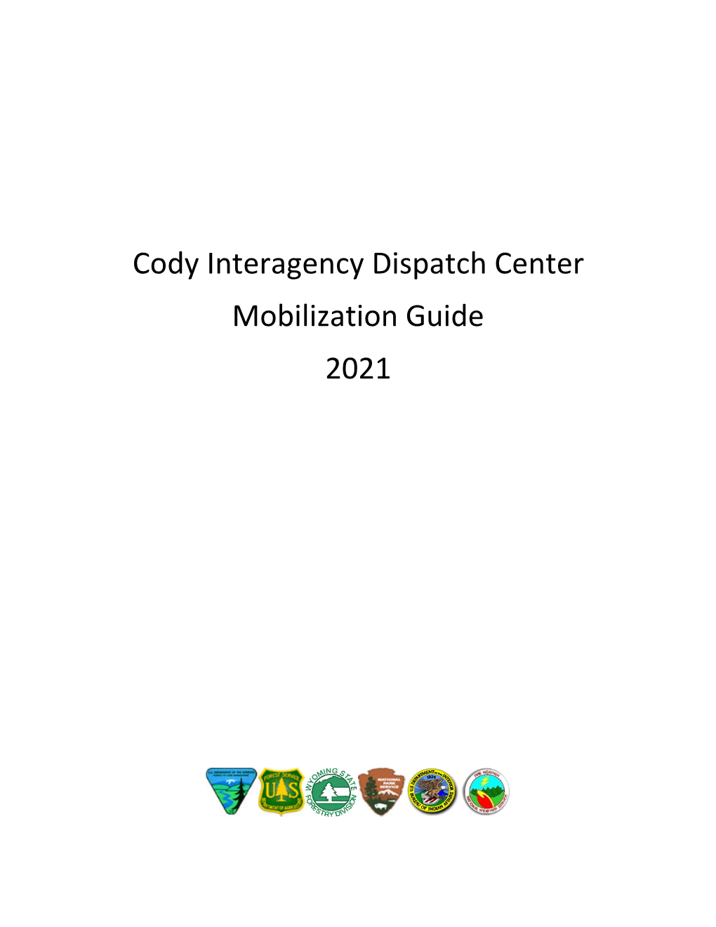 Cody Interagency Dispatch Center Mobilization Guide 2021