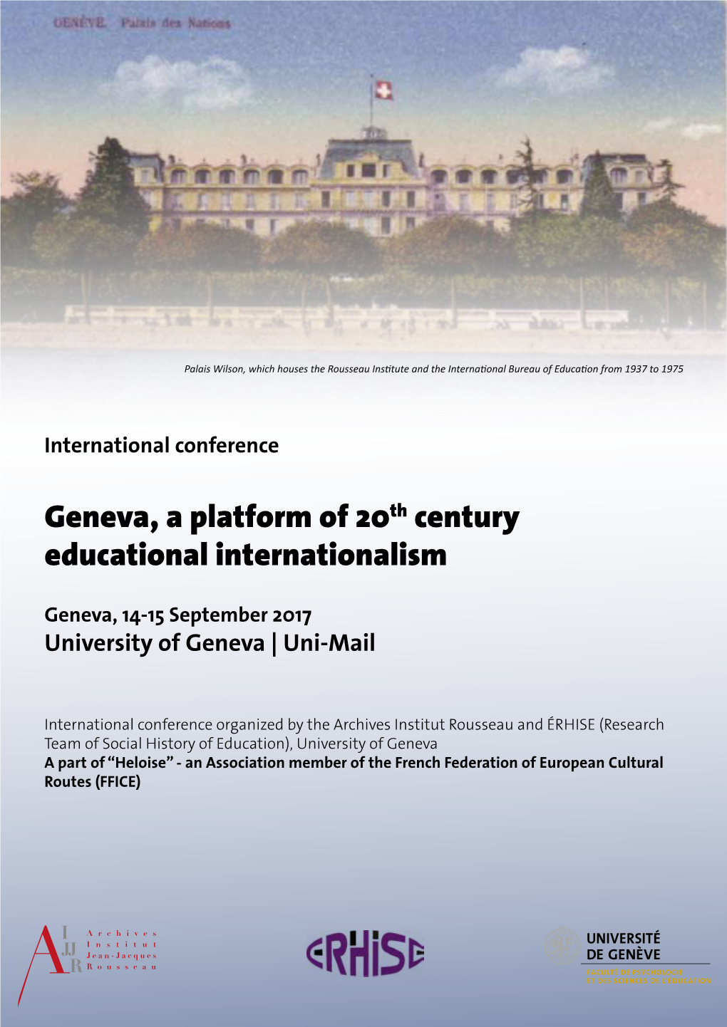 Geneva, a Platform of 20Th Century Educational Internationalism