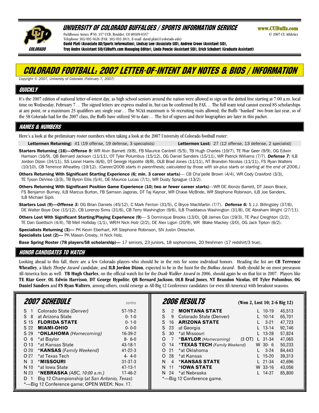 Colorado Football: 2007 Letter-Of-Intent Day Notes & Bios / Information Copyright © 2007, University of Colorado (February 7, 2007)