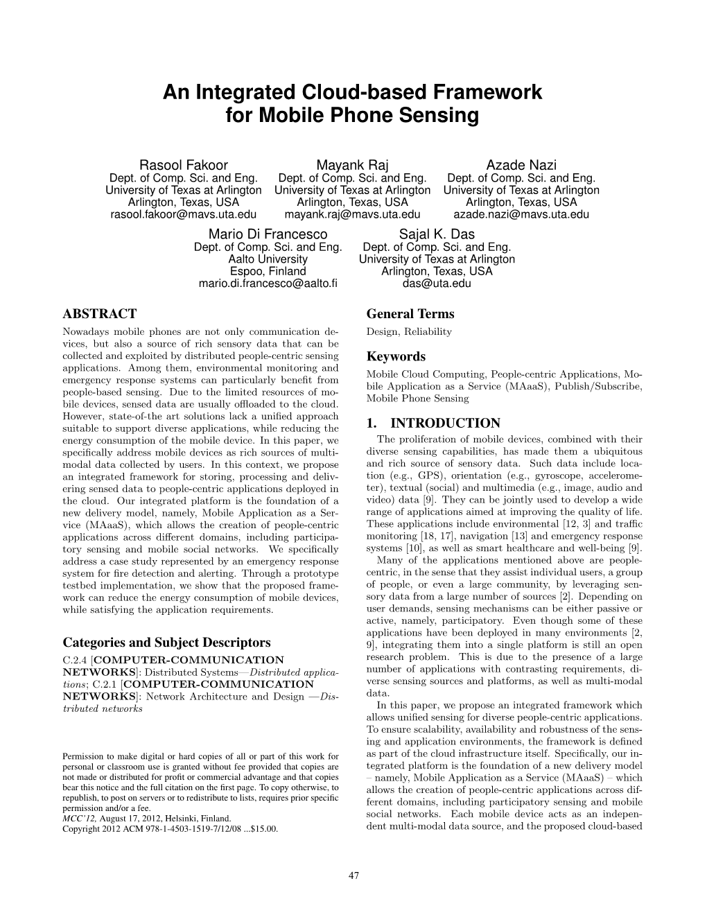 An Integrated Cloud-Based Framework for Mobile Phone Sensing