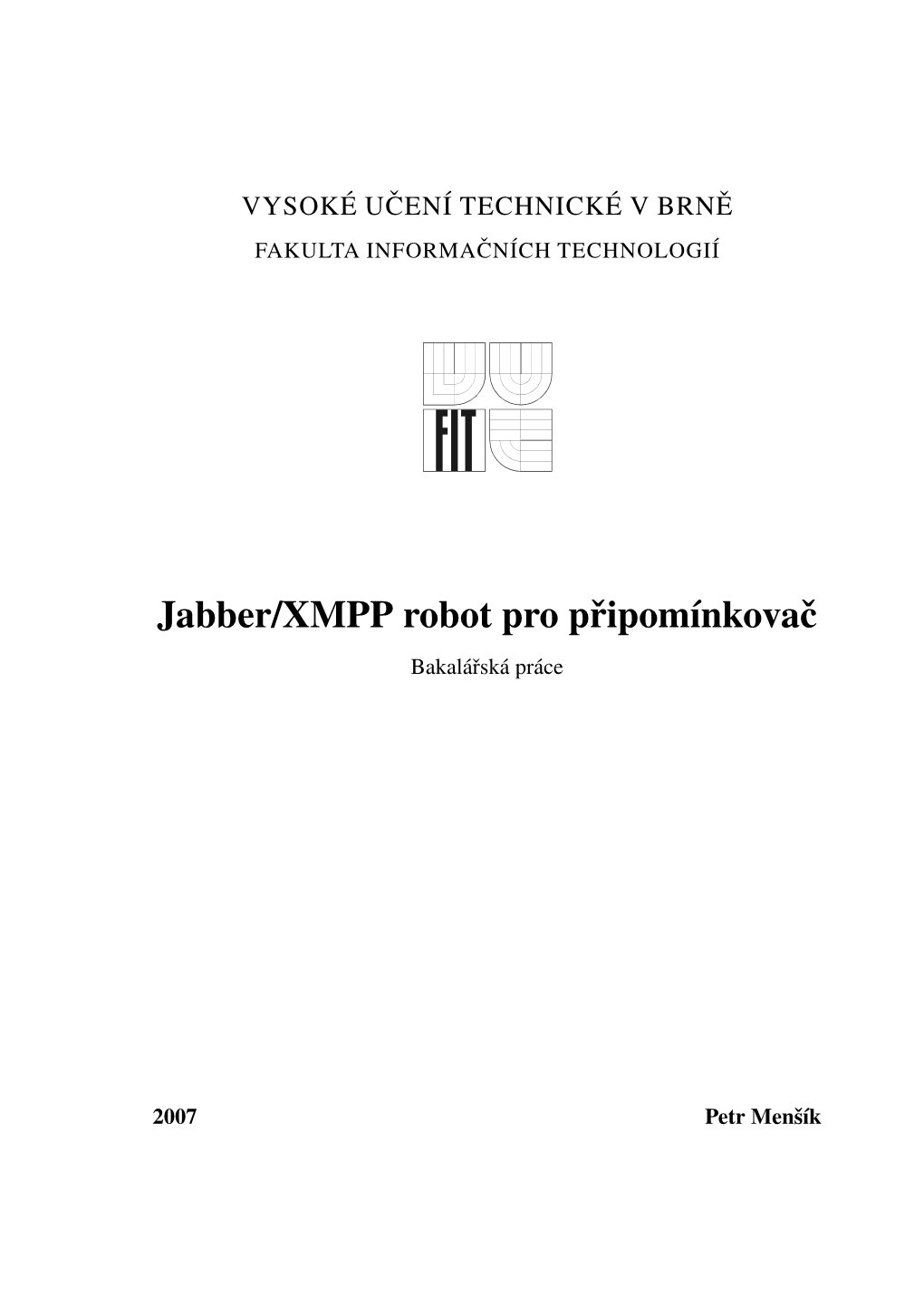 Jabber/XMPP Robot Pro Pˇripomınkovaˇc
