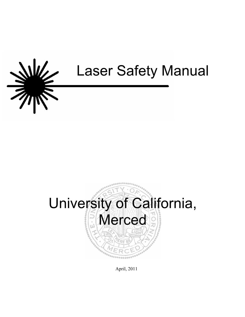 Laser Safety Manual University of California, Merced