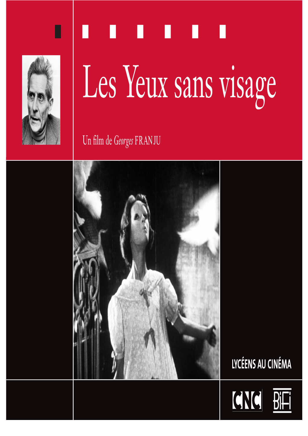 New "Les Yeux Sans Visage"