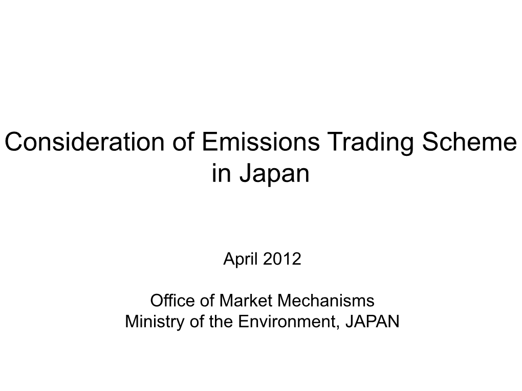 Consideration of Emissions Trading Scheme in Japan