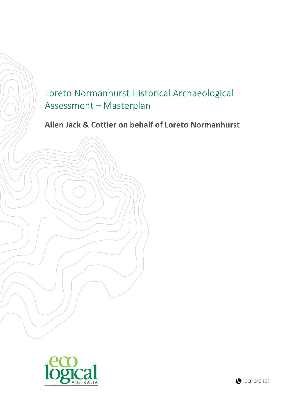 Loreto Normanhurst Historical Archaeological Assessment – Masterplan