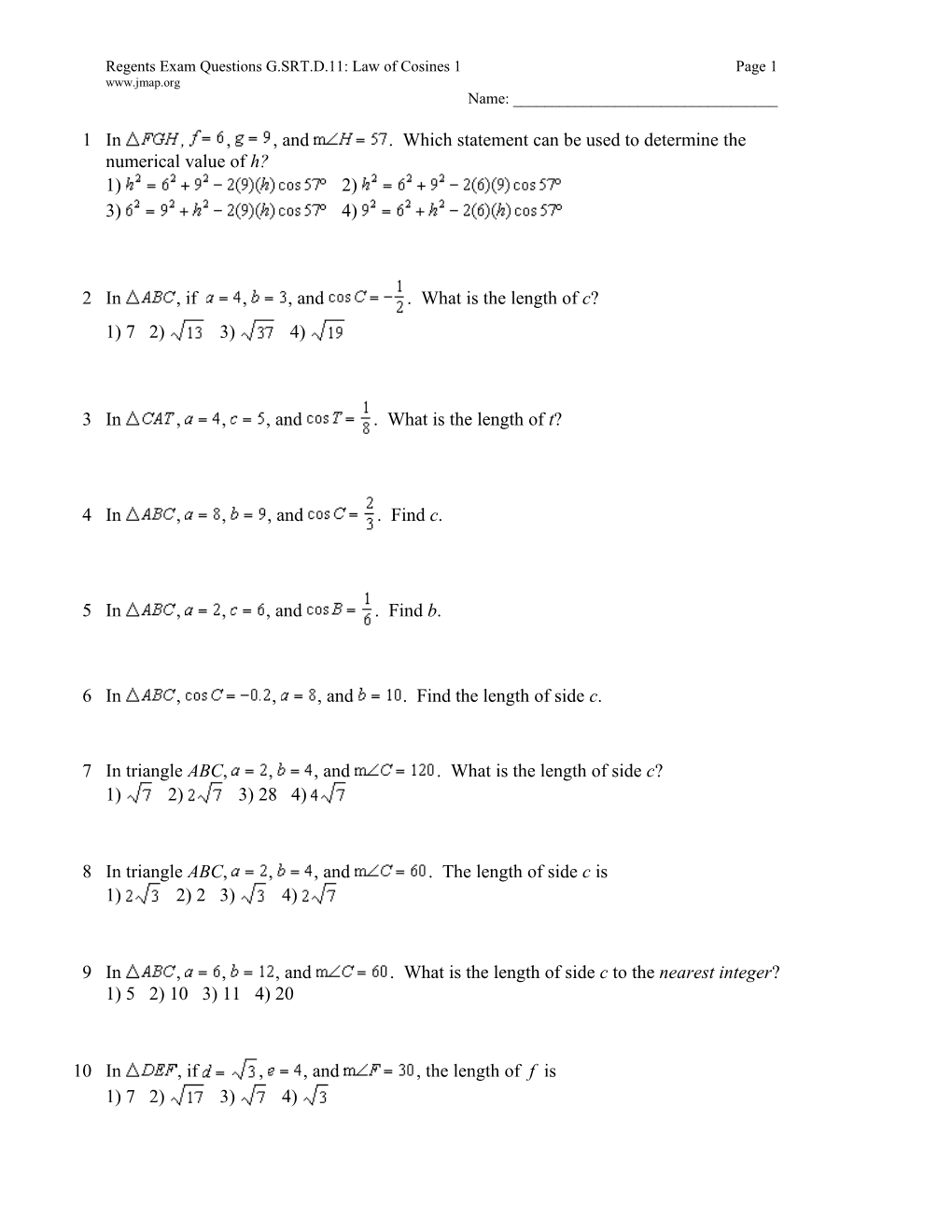 Regents Exam Questions G.SRT.D.11: Law of Cosines 1 Page 2