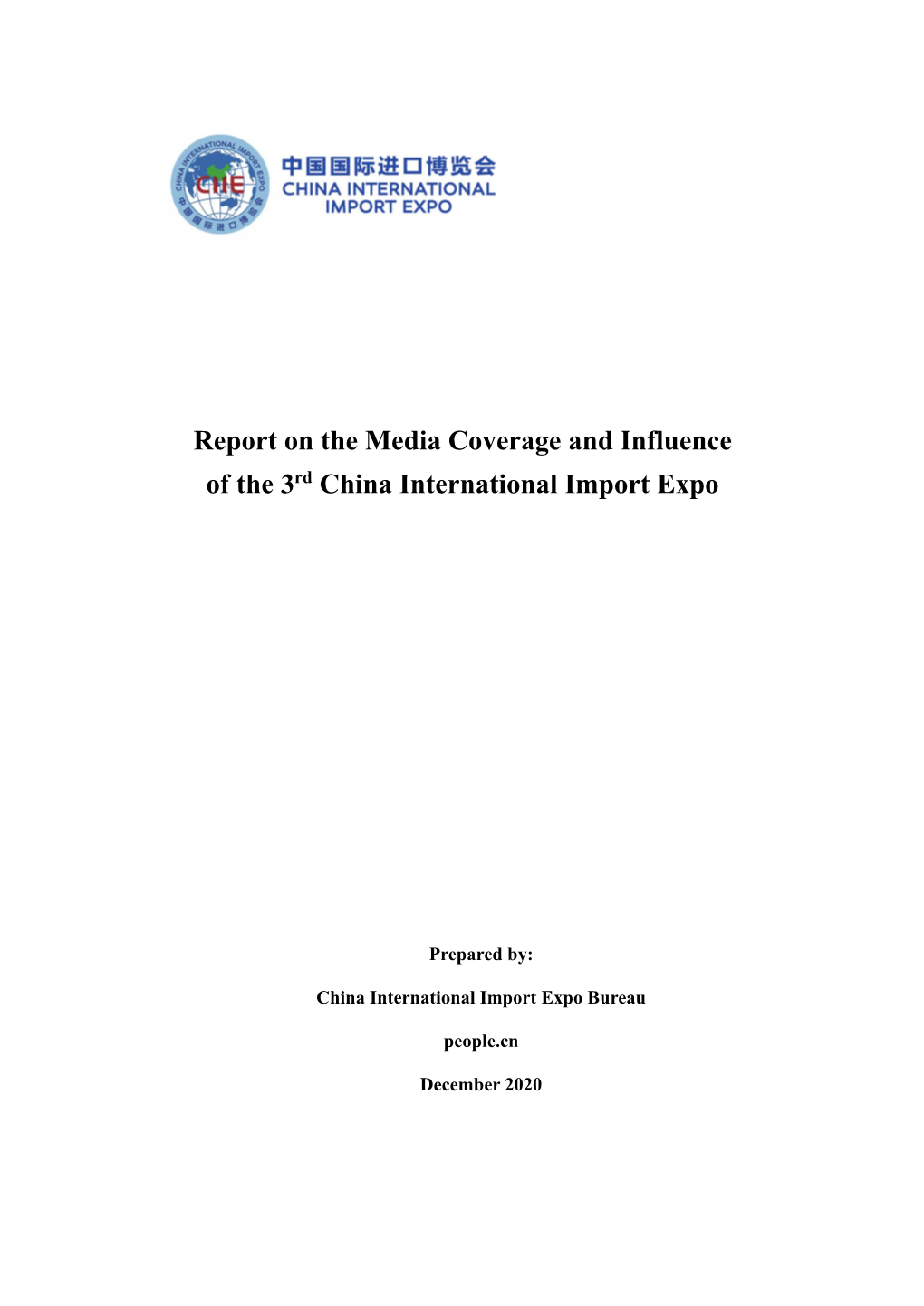 Report on the Media Coverage and Influence of the 3Rd China International Import Expo