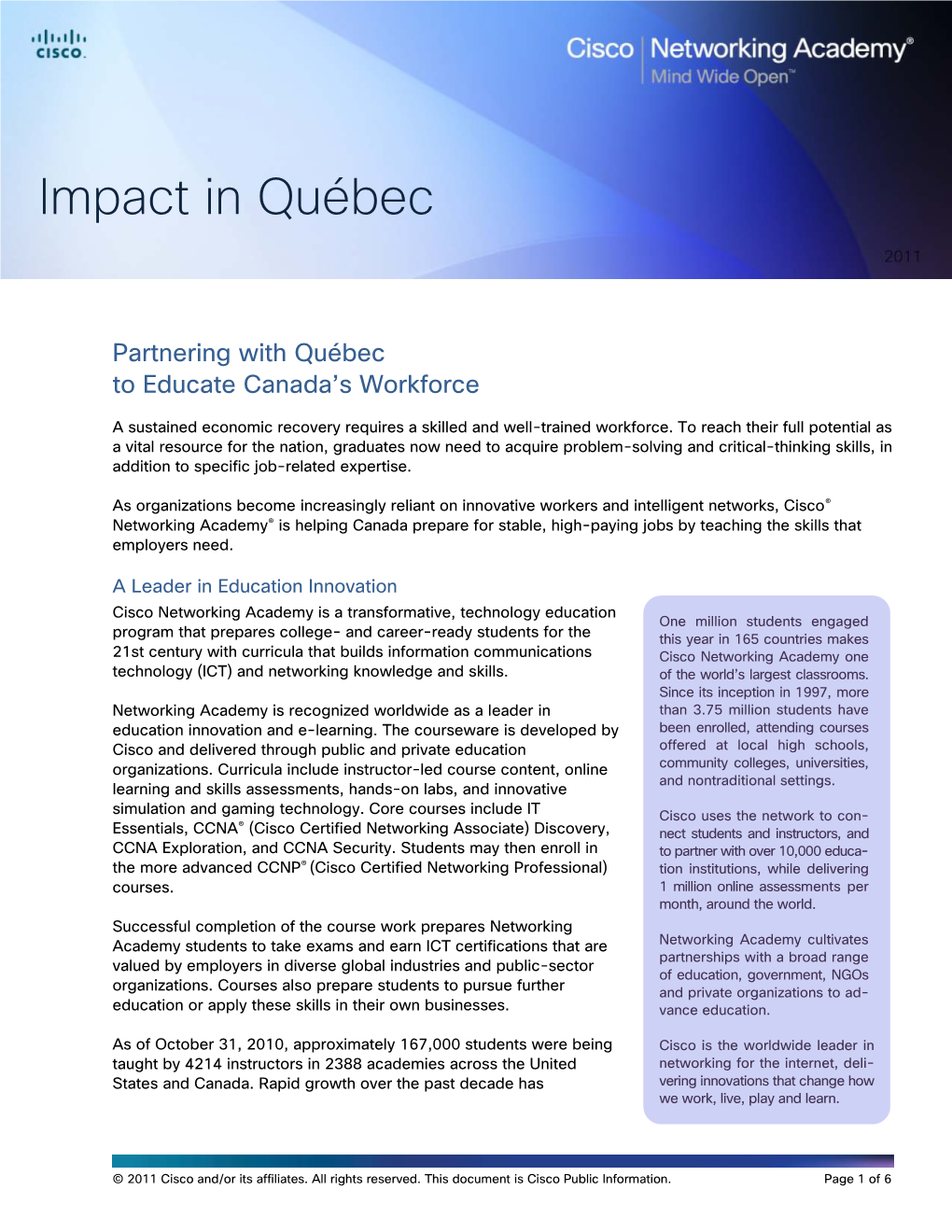 Impact in Québec