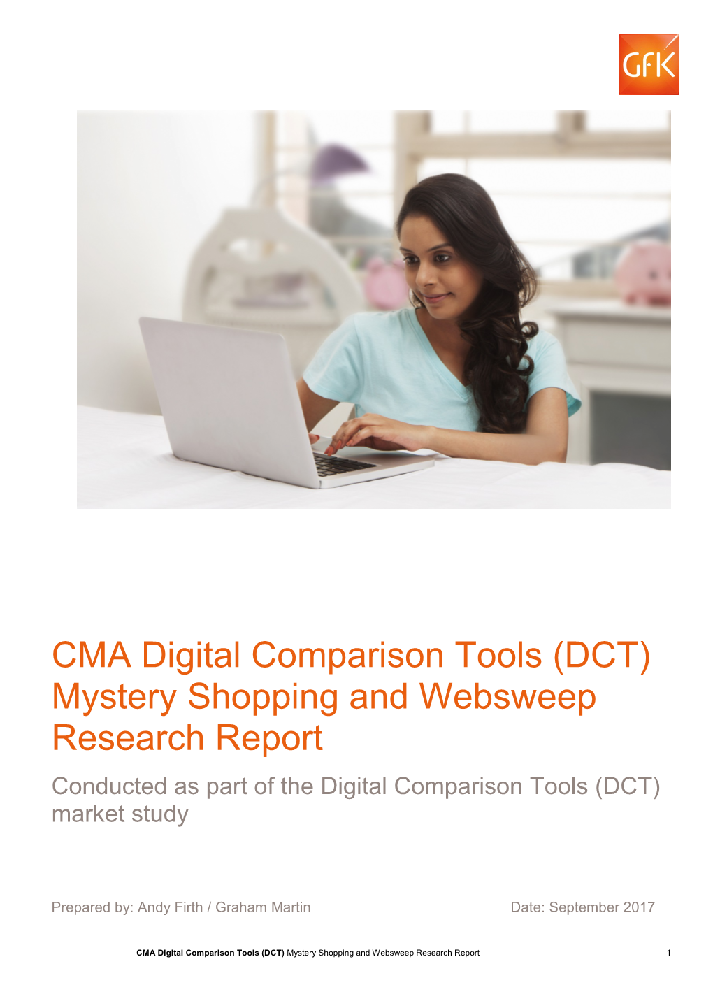 CMA Digital Comparison Tools (DCT) Mystery Shopping and Websweep Research Report Conducted As Part of the Digital Comparison Tools (DCT) Market Study