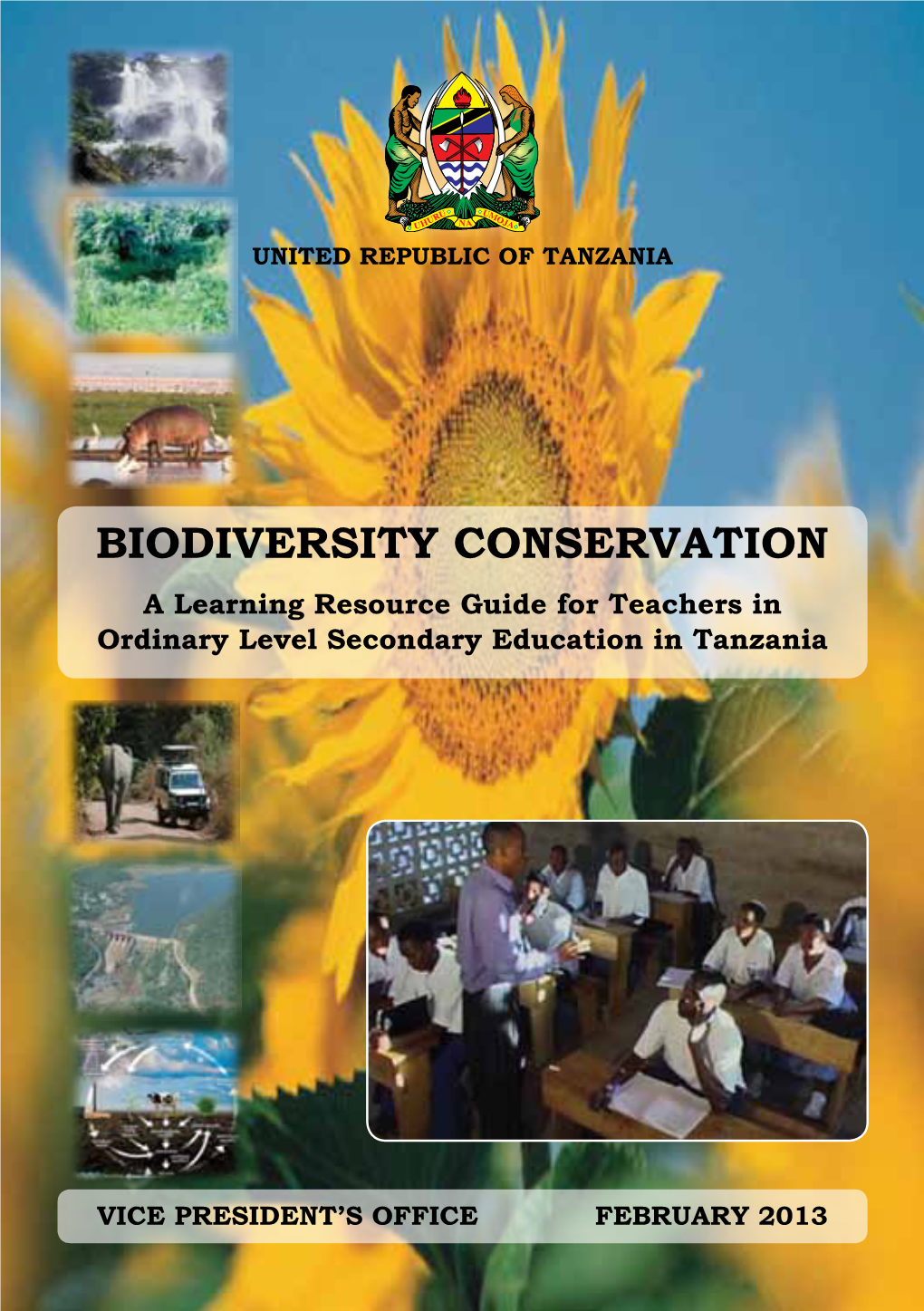 BIODIVERSITY CONSERVATION a Learning Resource Guide for Teachers in Ordinary Level Secondary Education in Tanzania