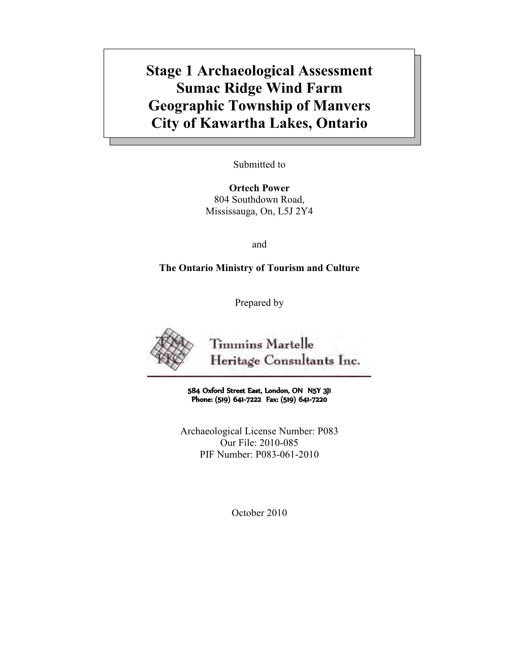 Stage 1 Archaeological Assessment Sumac Ridge Wind Farm Geographic Township of Manvers City of Kawartha Lakes, Ontario