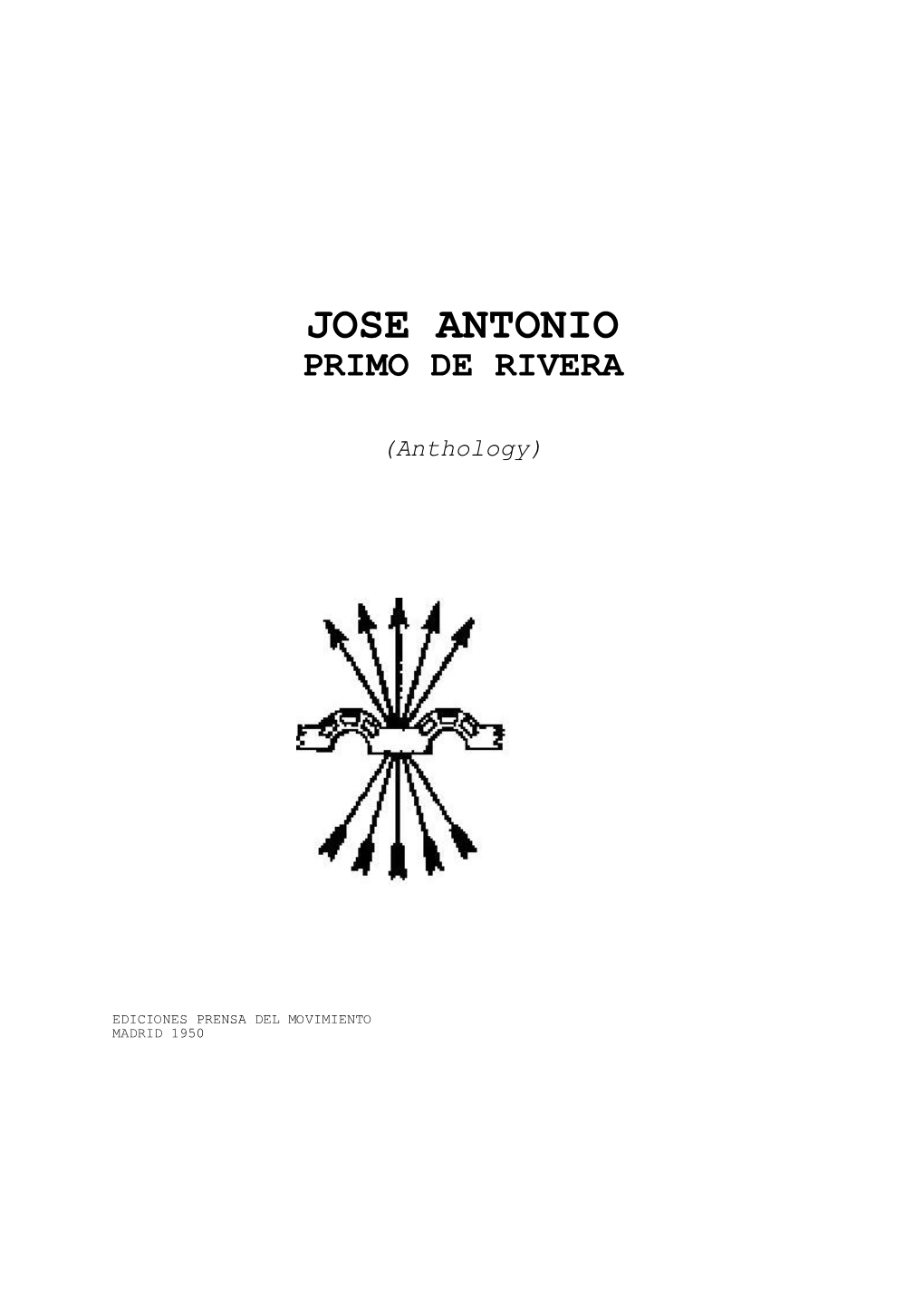 Jose Antonio Primo De Rivera