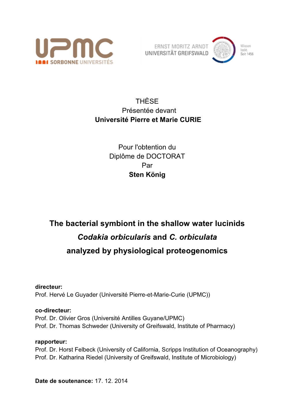 The Bacterial Symbiont in the Shallow Water Lucinids Codakia Orbicularis and C