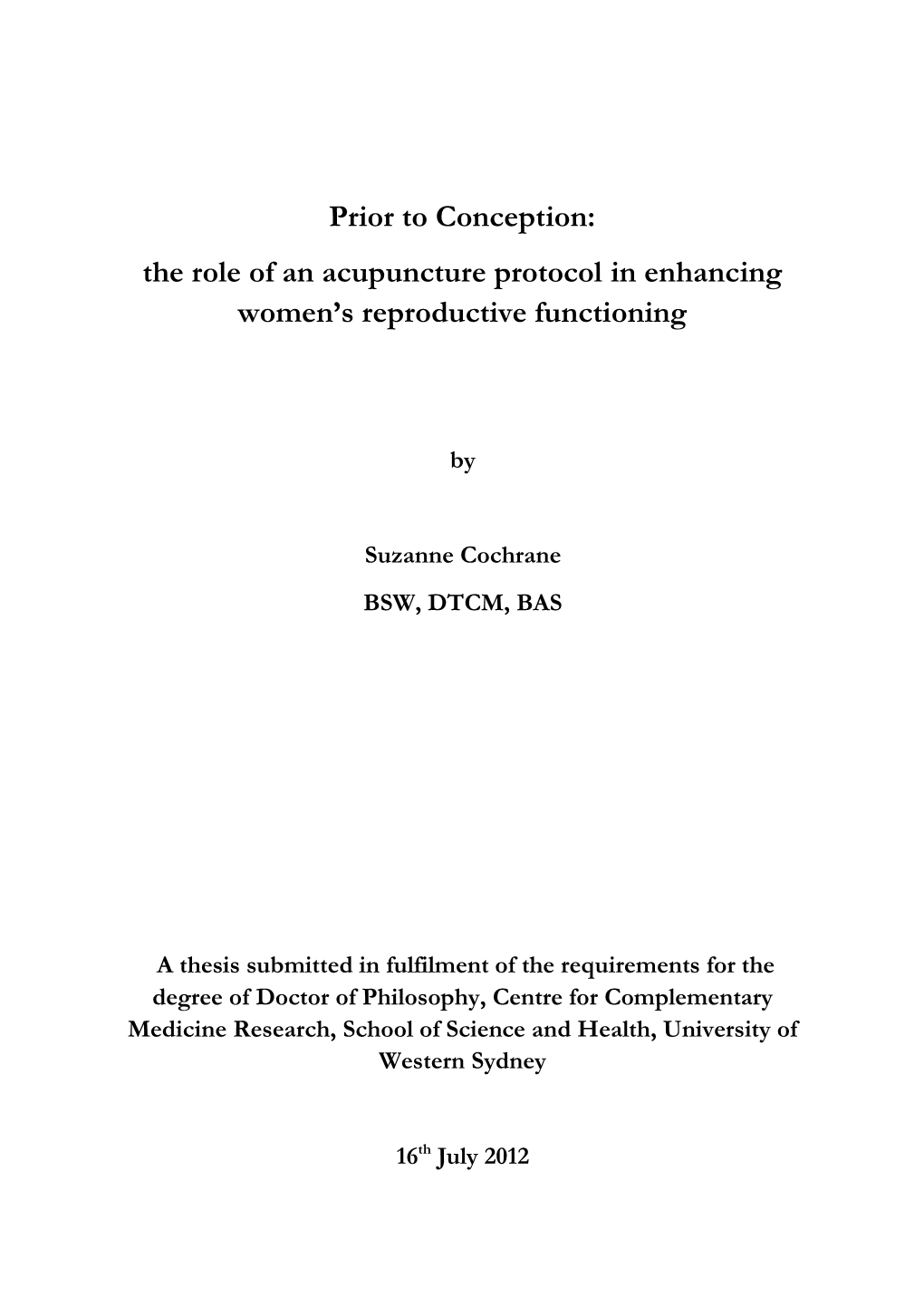 Prior to Conception: the Role of an Acupuncture Protocol in Enhancing Women’S Reproductive Functioning