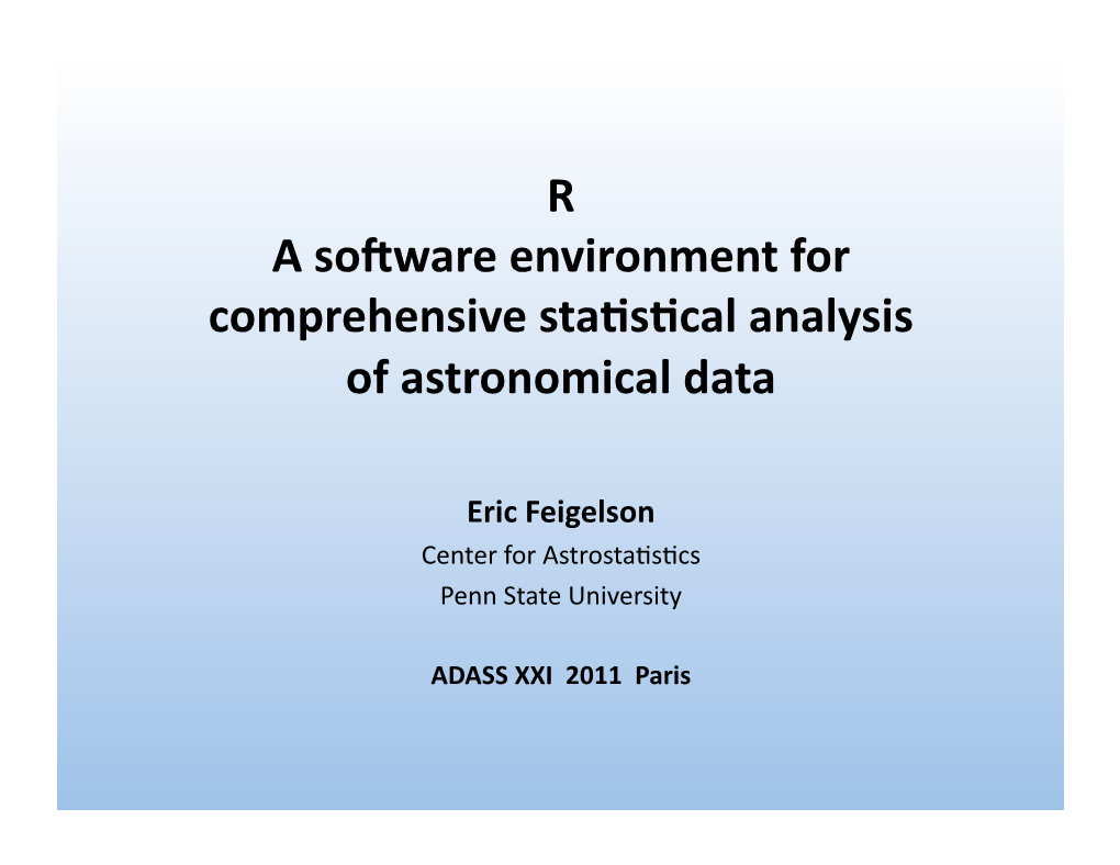 R a Software Environment for Comprehensive Stansncal Analysis