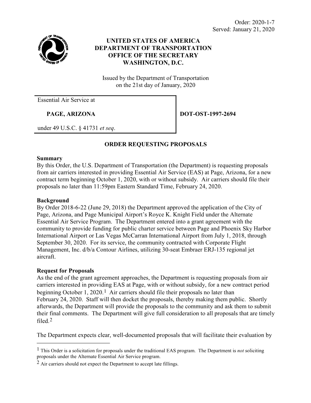 Order: 2020-1-7 Served: January 21, 2020 UNITED STATES of AMERICA DEPARTMENT of TRANSPORTATION OFFICE of the SECRETARY WASHINGTON, D.C