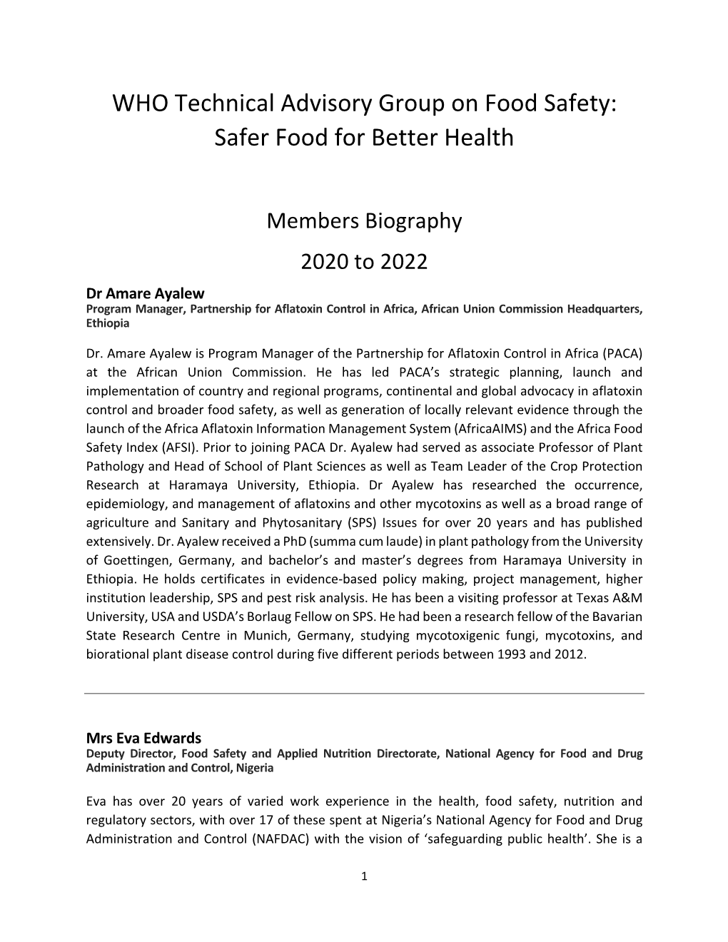 WHO Technical Advisory Group on Food Safety: Safer Food for Better Health