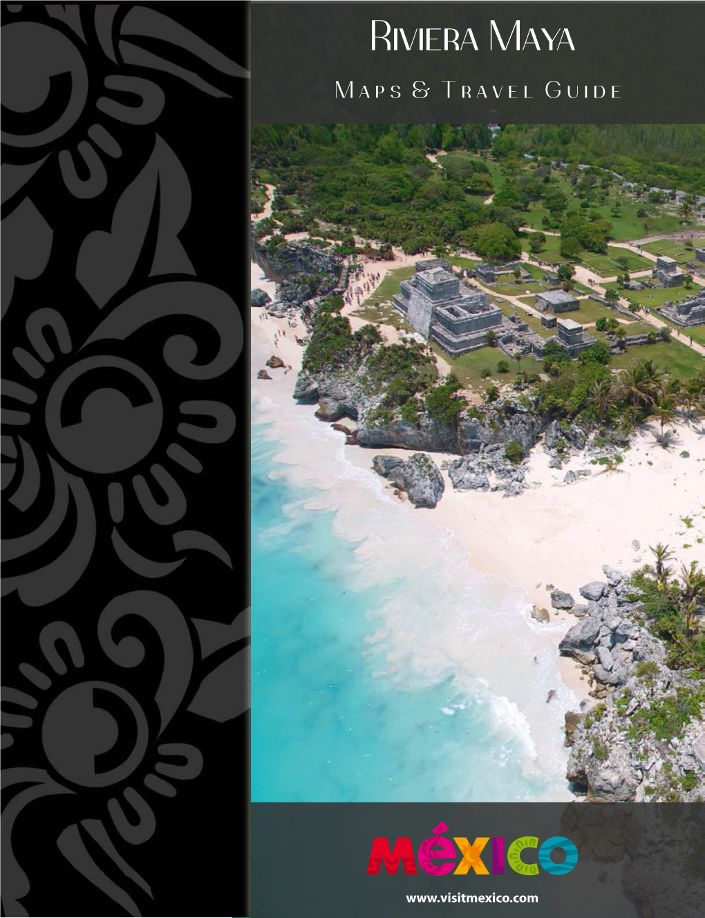 Travel Guide Riviera Maya