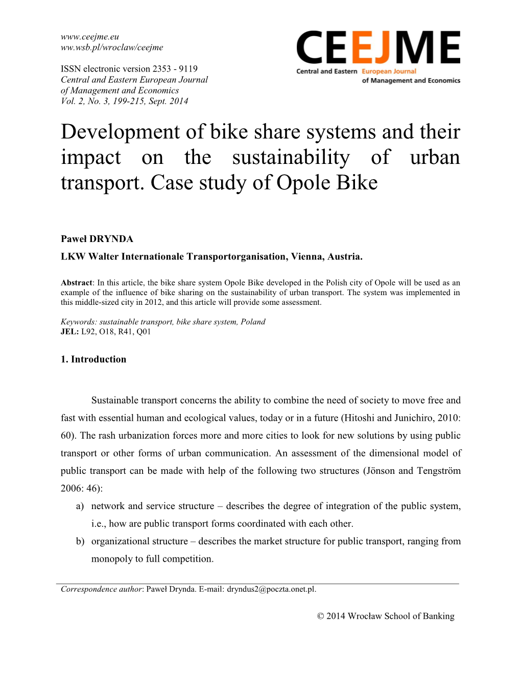 Development of Bike Share Systems and Their Impact on the Sustainability of Urban Transport