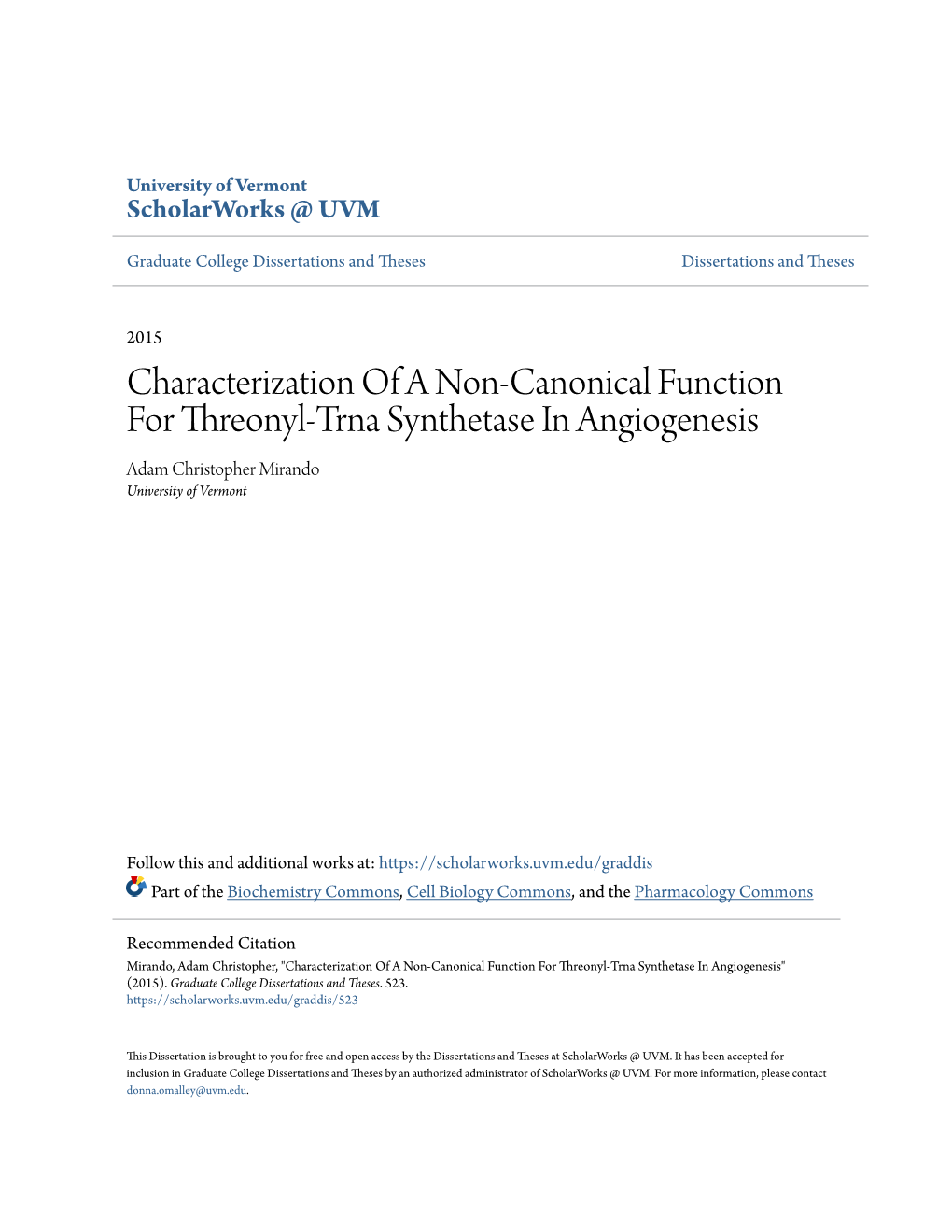 Characterization of a Non-Canonical Function for Threonyl-Trna Synthetase in Angiogenesis Adam Christopher Mirando University of Vermont
