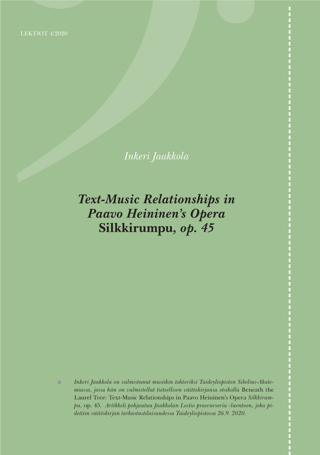 Text-Music Relationships in Paavo Heininen's Opera Silkkirumpu, Op. 45