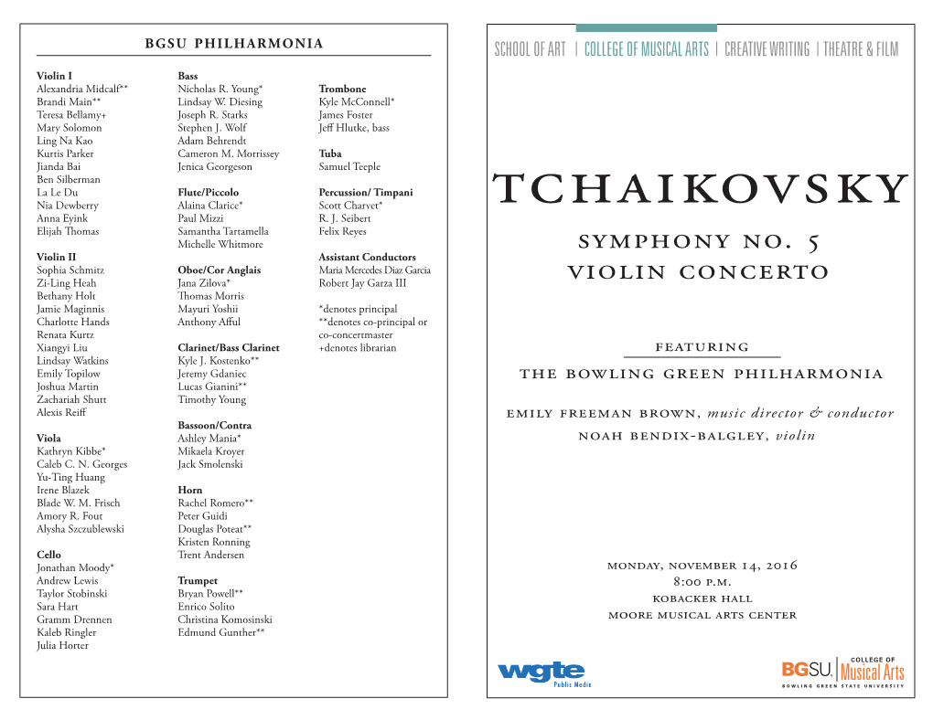 Tchaikovsky Elijah T Omas Samantha Tartamella Felix Reyes Michelle Whitmore Violin II Assistant Conductors Symphony No