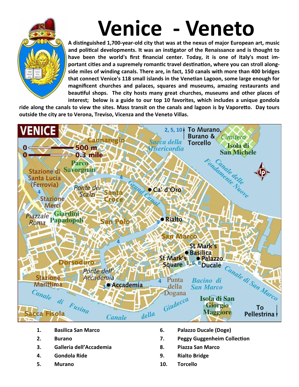 Venice - Veneto a Distinguished 1,700-Year-Old City That Was at the Nexus of Major European Art, Music and Political Developments