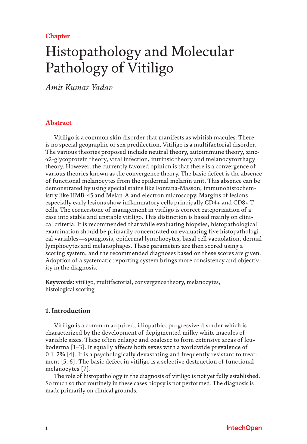 Histopathology and Molecular Pathology of Vitiligo Amit Kumar Yadav