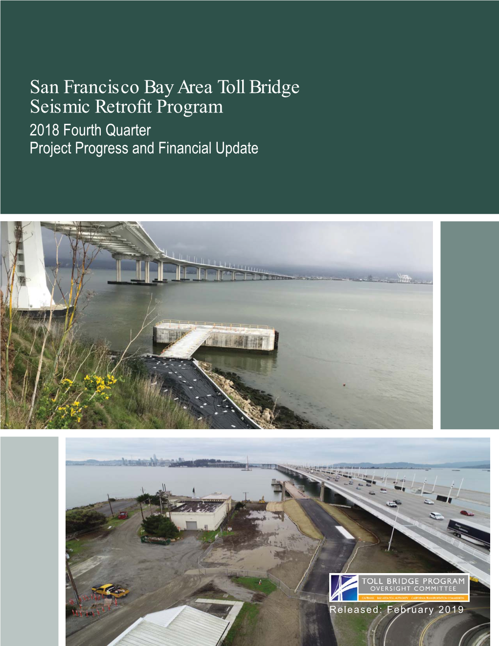 San Francisco Bay Area Toll Bridge Seismic Retrofit Program 2018