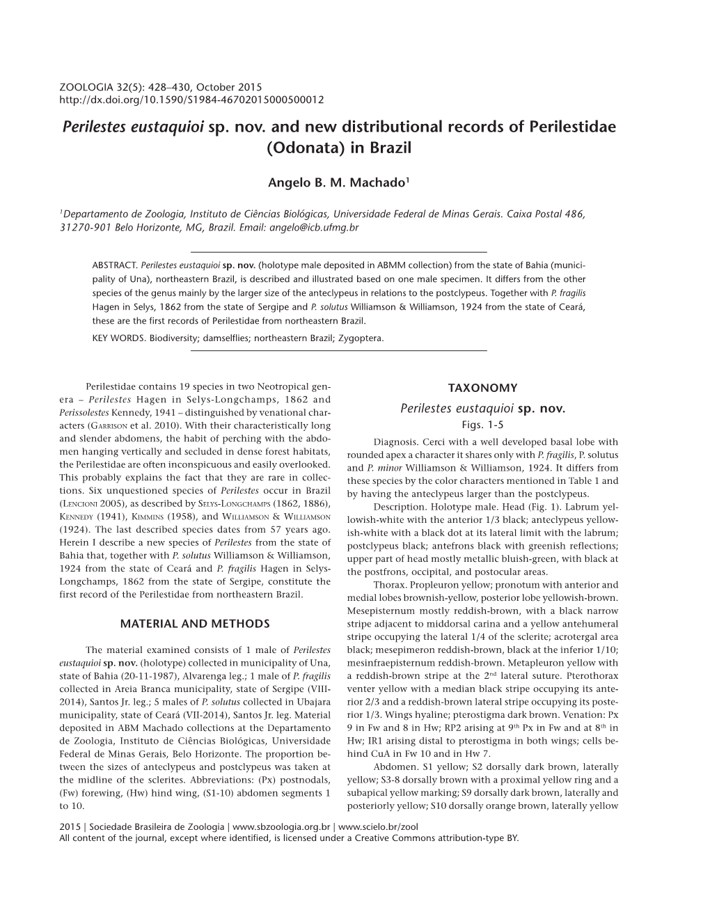 Perilestes Eustaquioi Sp. Nov. and New Distributional Records of Perilestidae (Odonata) in Brazil