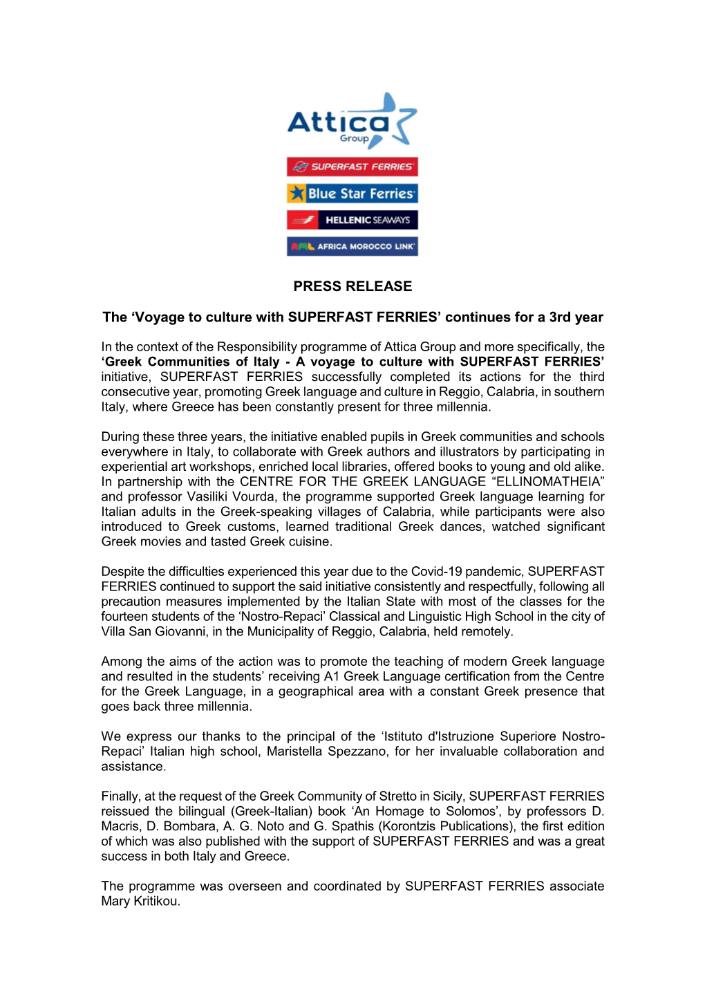 PRESS RELEASE the 'Voyage to Culture with SUPERFAST FERRIES' Continues for a 3Rd Year