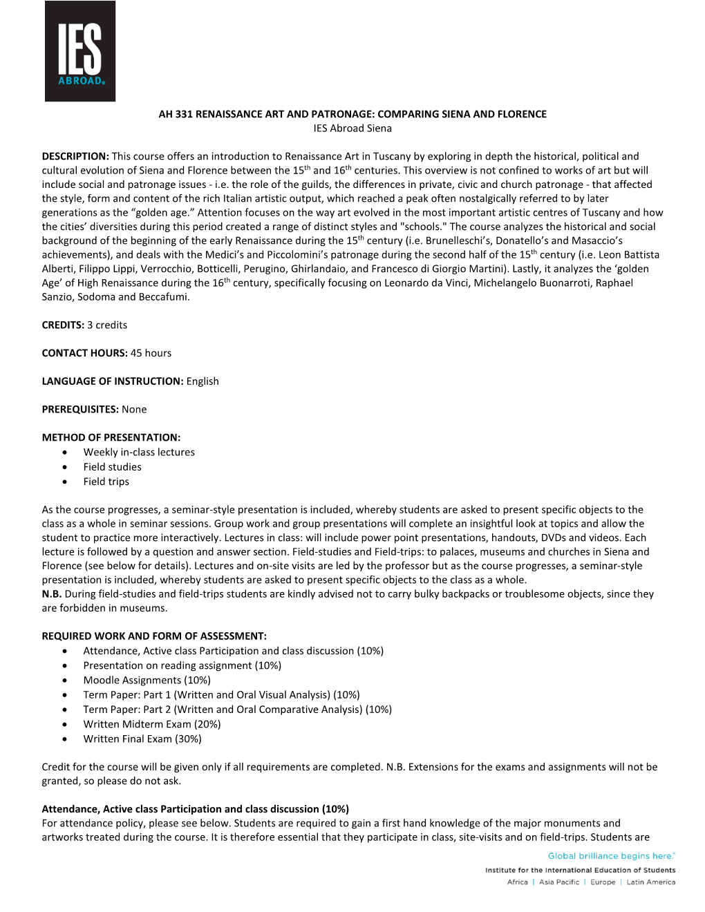 AH 331 RENAISSANCE ART and PATRONAGE: COMPARING SIENA and FLORENCE IES Abroad Siena