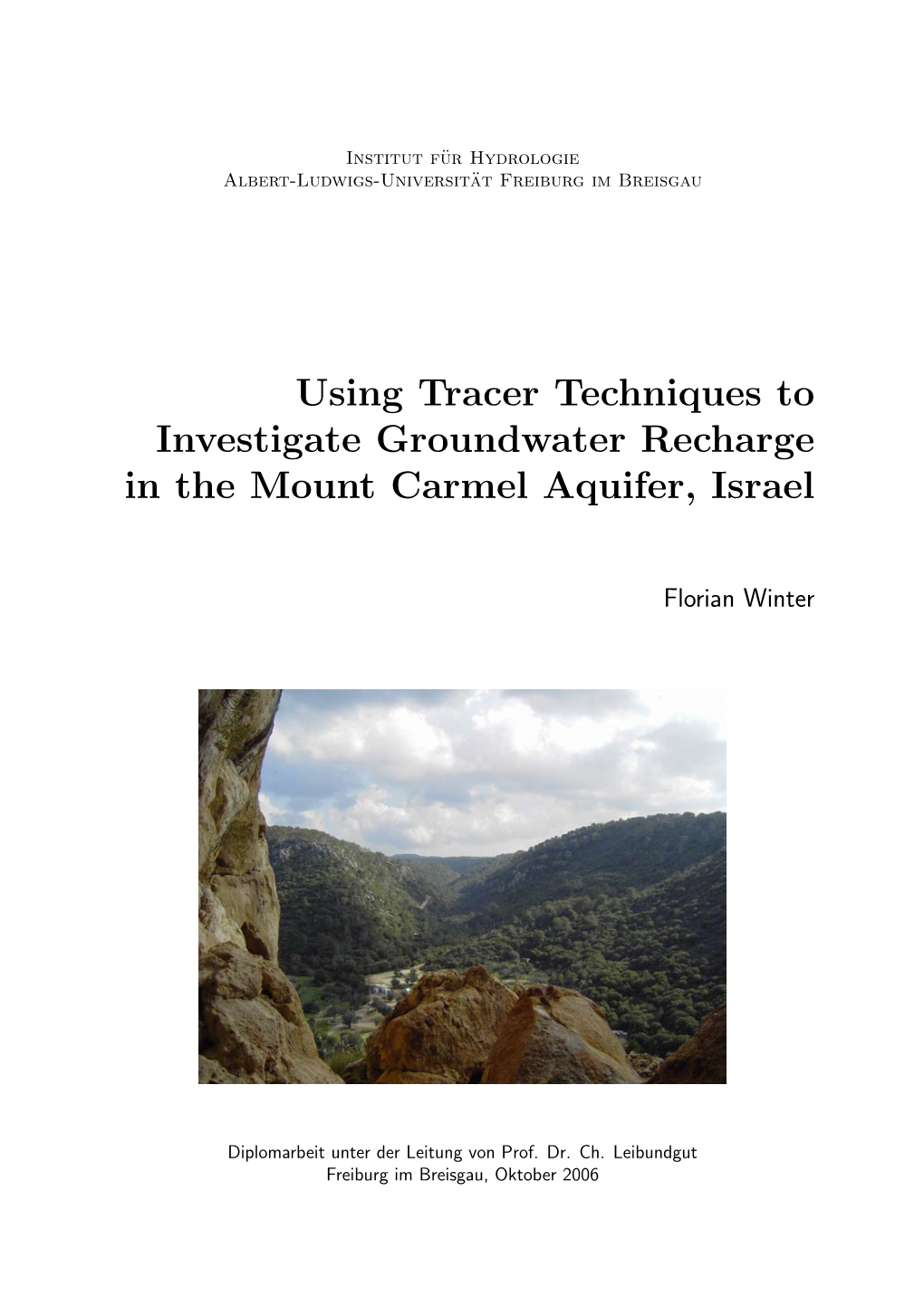 Using Tracer Techniques to Investigate Groundwater Recharge in the Mount Carmel Aquifer, Israel