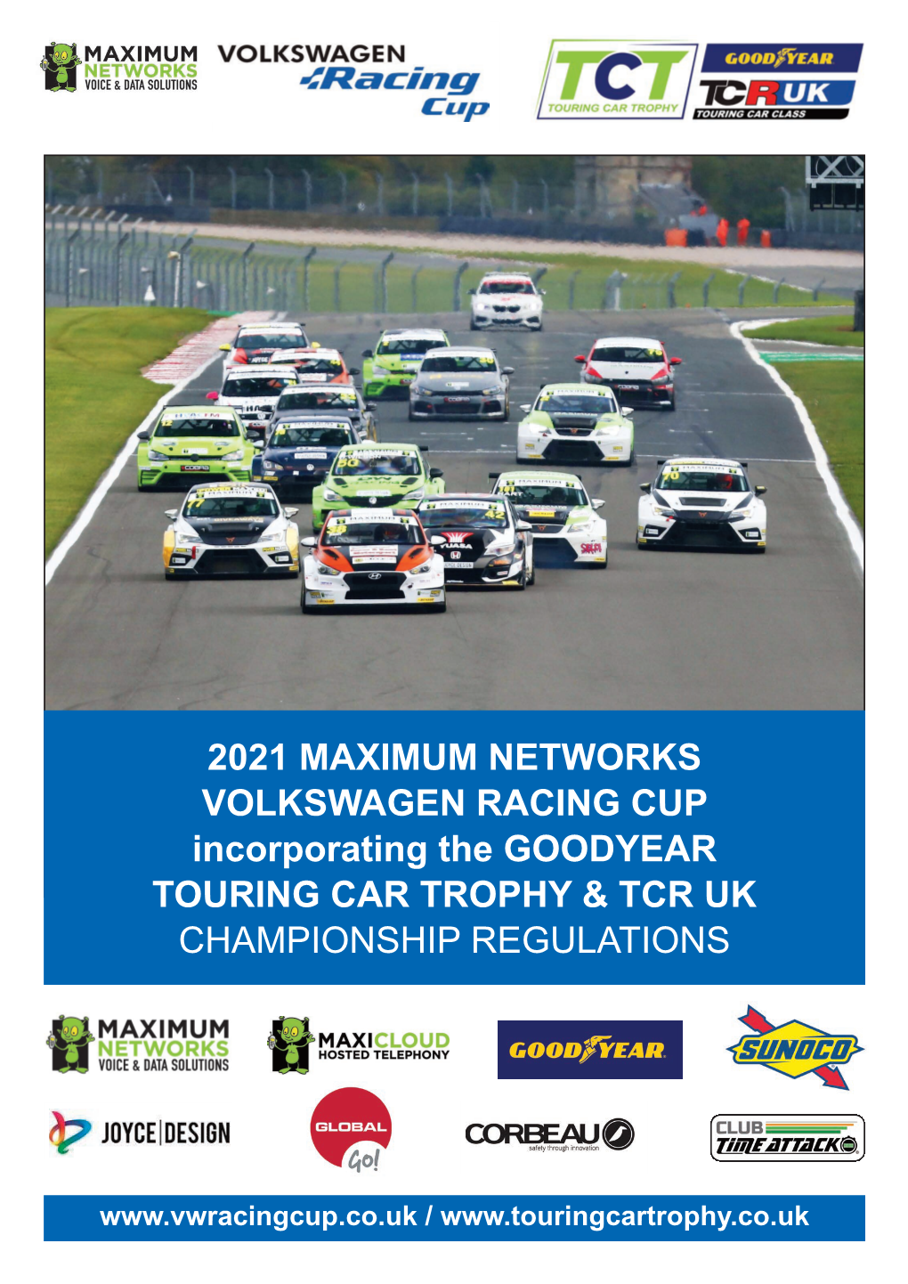 2021 Maximum Networks Volkswagen Racing Cup Incorporating the Goodyear Touring Car Trophy and TCR UK Championship Regulations