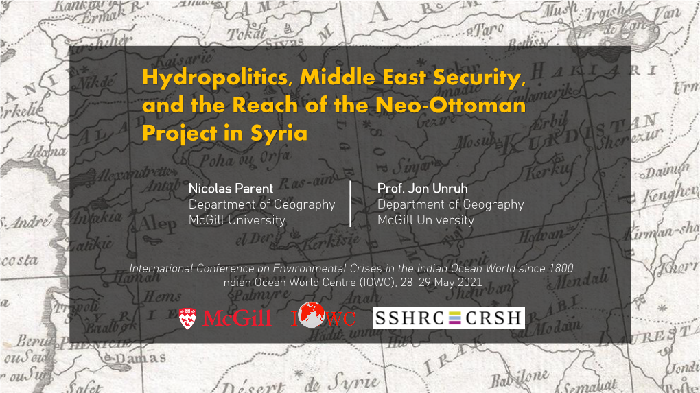 Hydropolitics, Middle East Security, and the Reach of the Neo-Ottoman Project in Syria