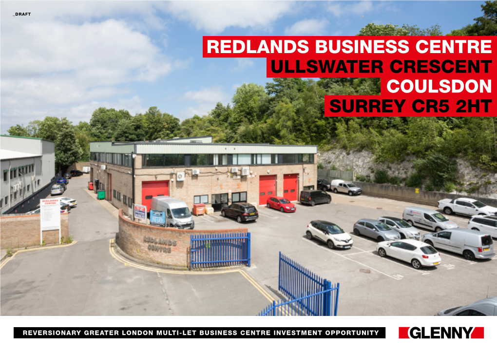 Redlands Business Centre Coulsdon Redlands Business Centre Ullswater Crescent Coulsdon Surrey Cr5 2Ht