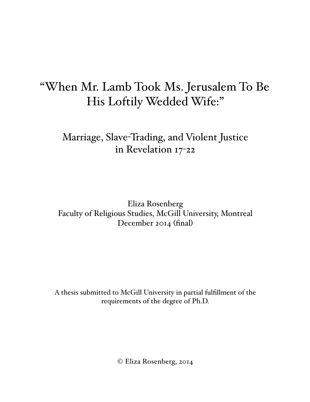 “When Mr. Lamb Took Ms. Jerusalem to Be His Loftily Wedded Wife:”