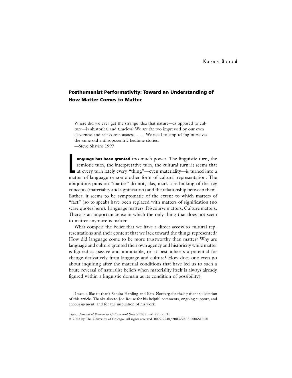 Karen Barad Posthumanist Performativity: Toward an Understanding of How Matter Comes to Matter Language Has Been Granted Too