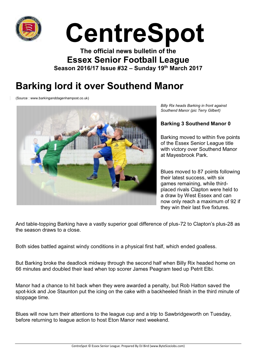 Centrespot the Official News Bulletin of the Essex Senior Football League Season 2016/17 Issue #32 – Sunday 19Th March 2017