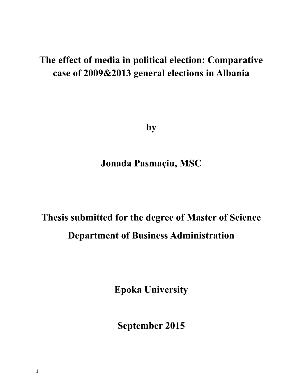 The Effect of Media in Political Election: Comparative Case of 2009&2013