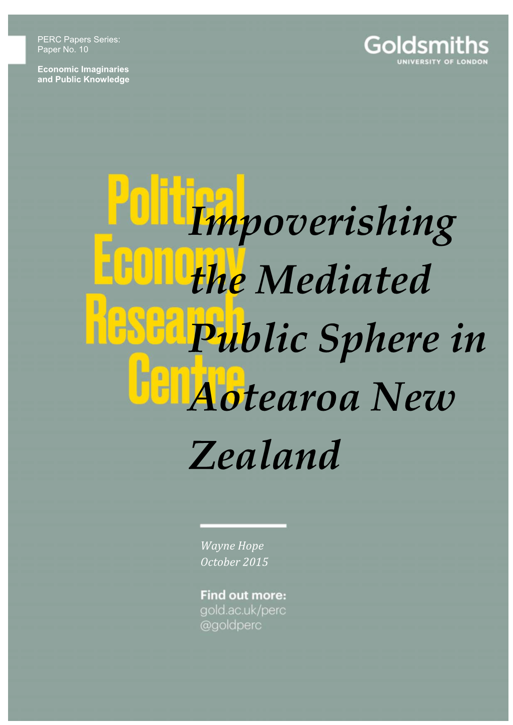 Impoverishing the Mediated Public Sphere in Aotearoa New Zealand: the Slow Demise of Television News and Current Affairs