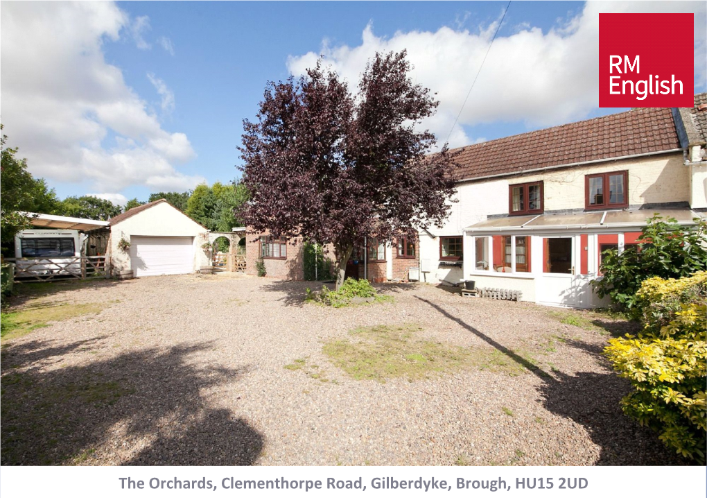 The Orchards, Clementhorpe Road, Gilberdyke, Brough, HU15