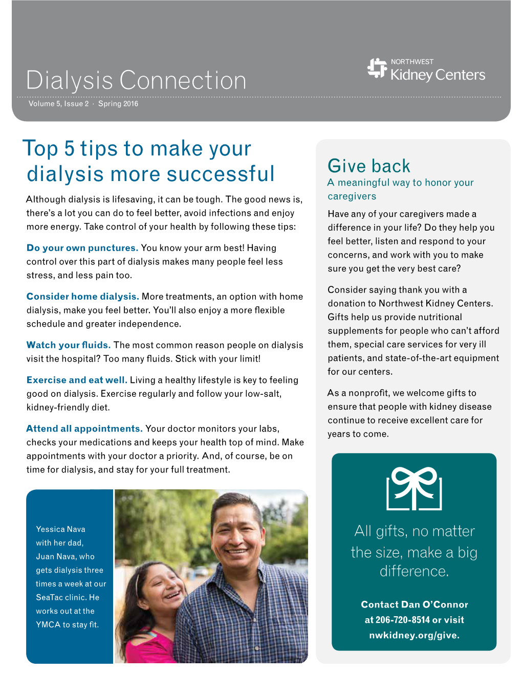 Dialysis Connection Volume 5, Issue 2 · Spring 2016