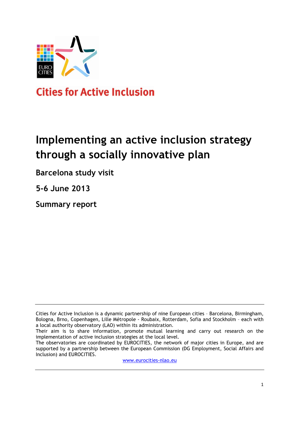 Implementing an Active Inclusion Strategy Through a Socially Innovative Plan