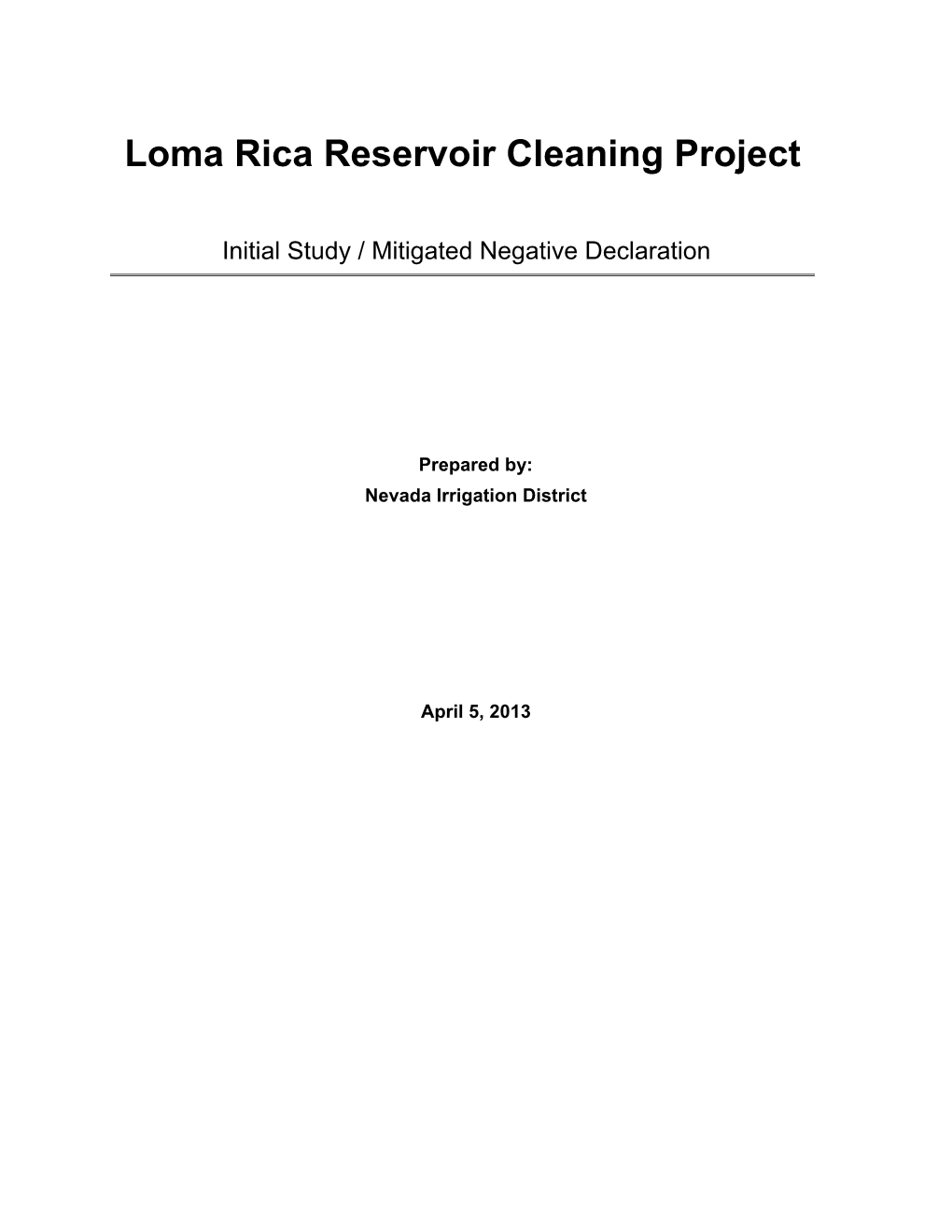 Loma Rica Reservoir Cleaning Project