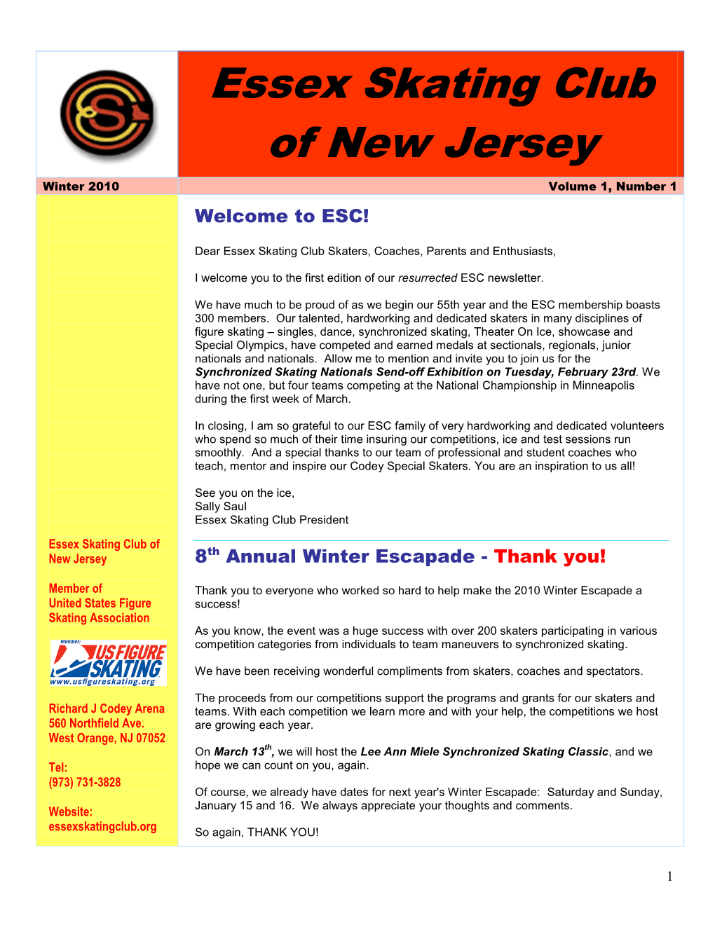 Essex Skating Club of New Jersey Richard J Codey Arena 560 Northfield Avenue, West Orange, NJ 07052