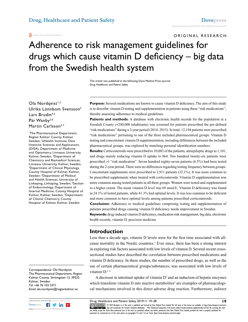 Adherence to Risk Management Guidelines for Drugs Which Cause Vitamin D Deficiency – Big Data from the Swedish Health System