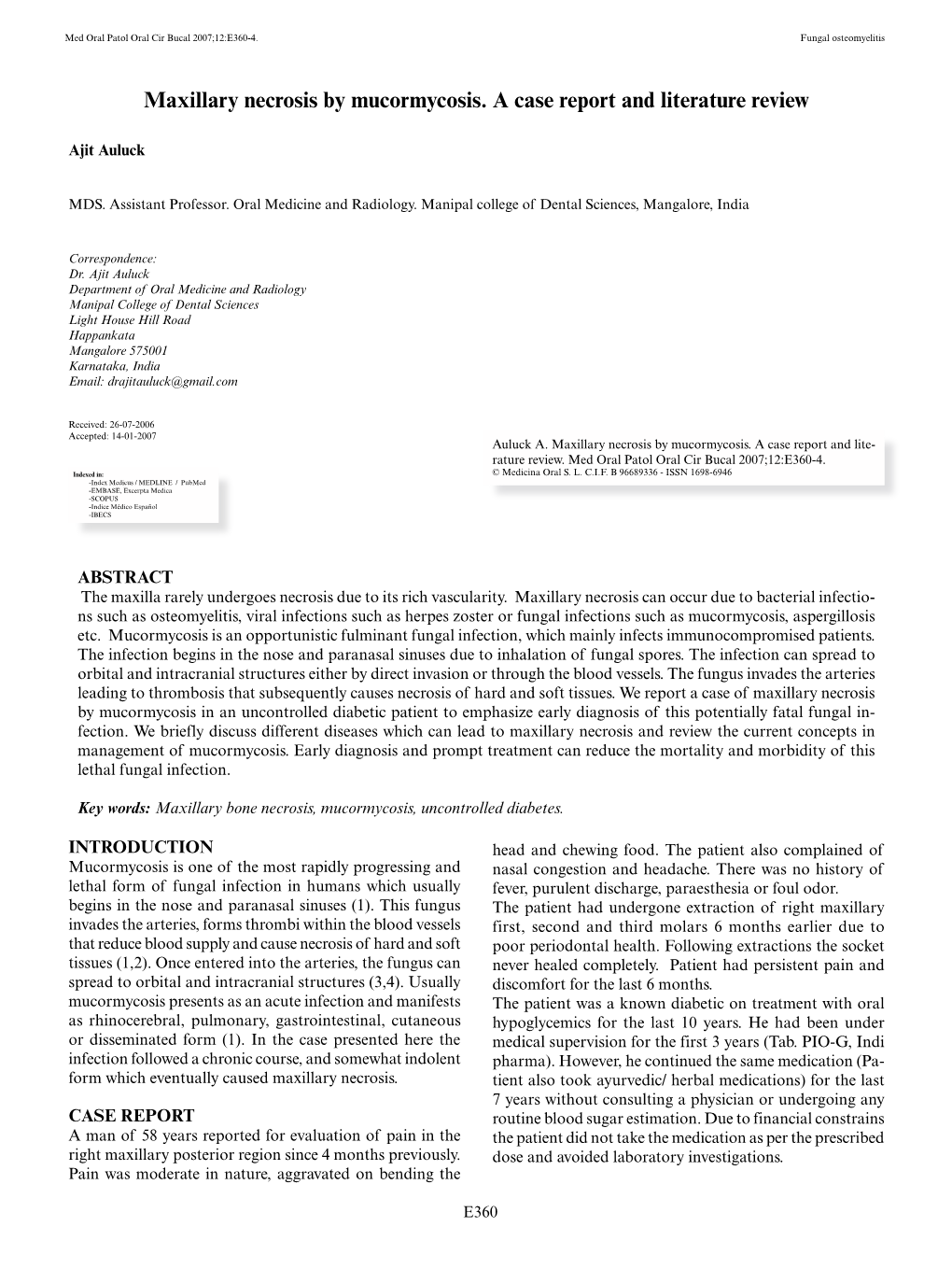 Maxillary Necrosis by Mucormycosis. a Case Report and Literature Review