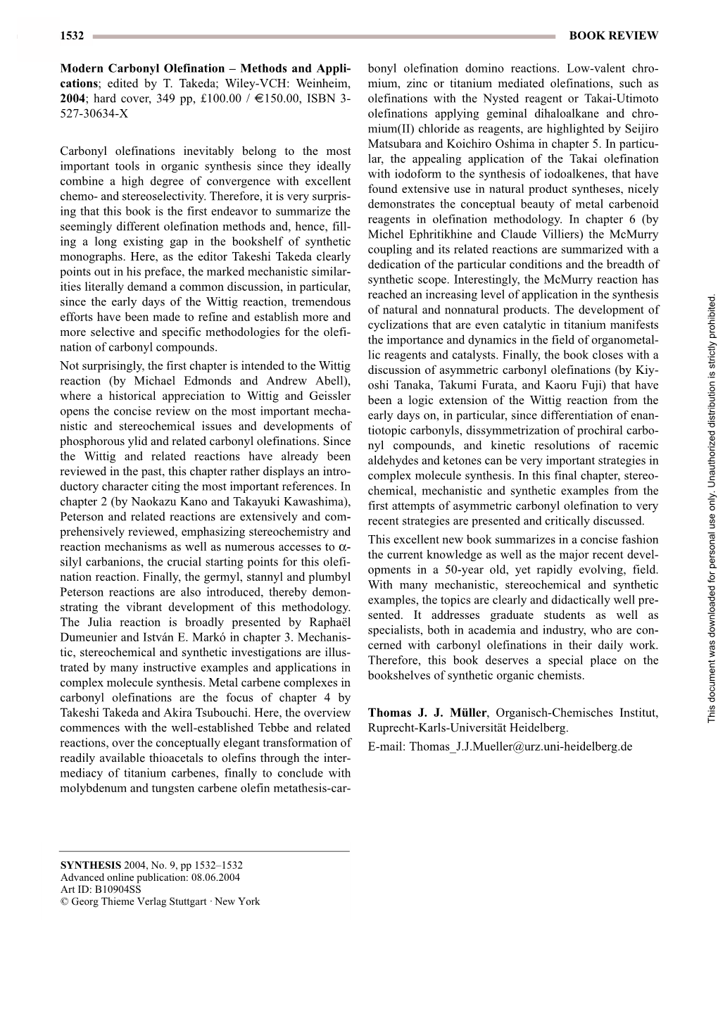 Modern Carbonyl Olefination – Methods and Appli- Cations