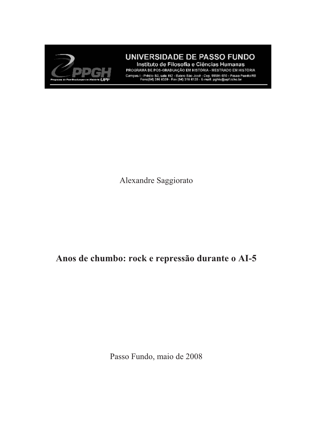 Anos De Chumbo: Rock E Repressão Durante O AI-5